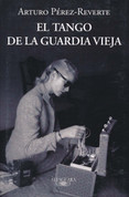 El tango de la Guardia Vieja - The Tango of the Old Guard