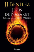 Jesús de Nazaret - Jesus of Nazareth: Nothing Like He Seems