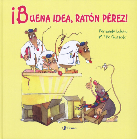 ¡Buena idea, Ratón Pérez! - Good Idea, Tooth Mouse!