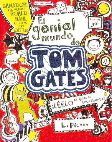 El genial mundo de Tom Gates - The Brilliant World of Tom Gates