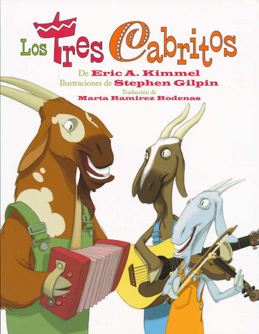 Los tres cabritos - The Three Cabritos