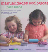 Manualidades ecológicas para niños - Eco-Friendly Crafting with Kids