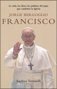 Jorge Bergoglio Francisco - Jorge Bergoglio Francis