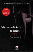 Ochenta melodías de pasión en rojo - Eighty Days Red