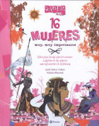 16 mujeres muy muy importantes - 16 Very, Very Important Women