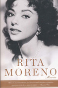 Rita Moreno - Rita Moreno: A Memoir
