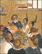 El primer Día de Acción de Gracias - The First Thanksgiving
