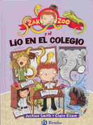 Zak Zoo y el lío en el colegio - Zak Zoo and the School Hullabaloo