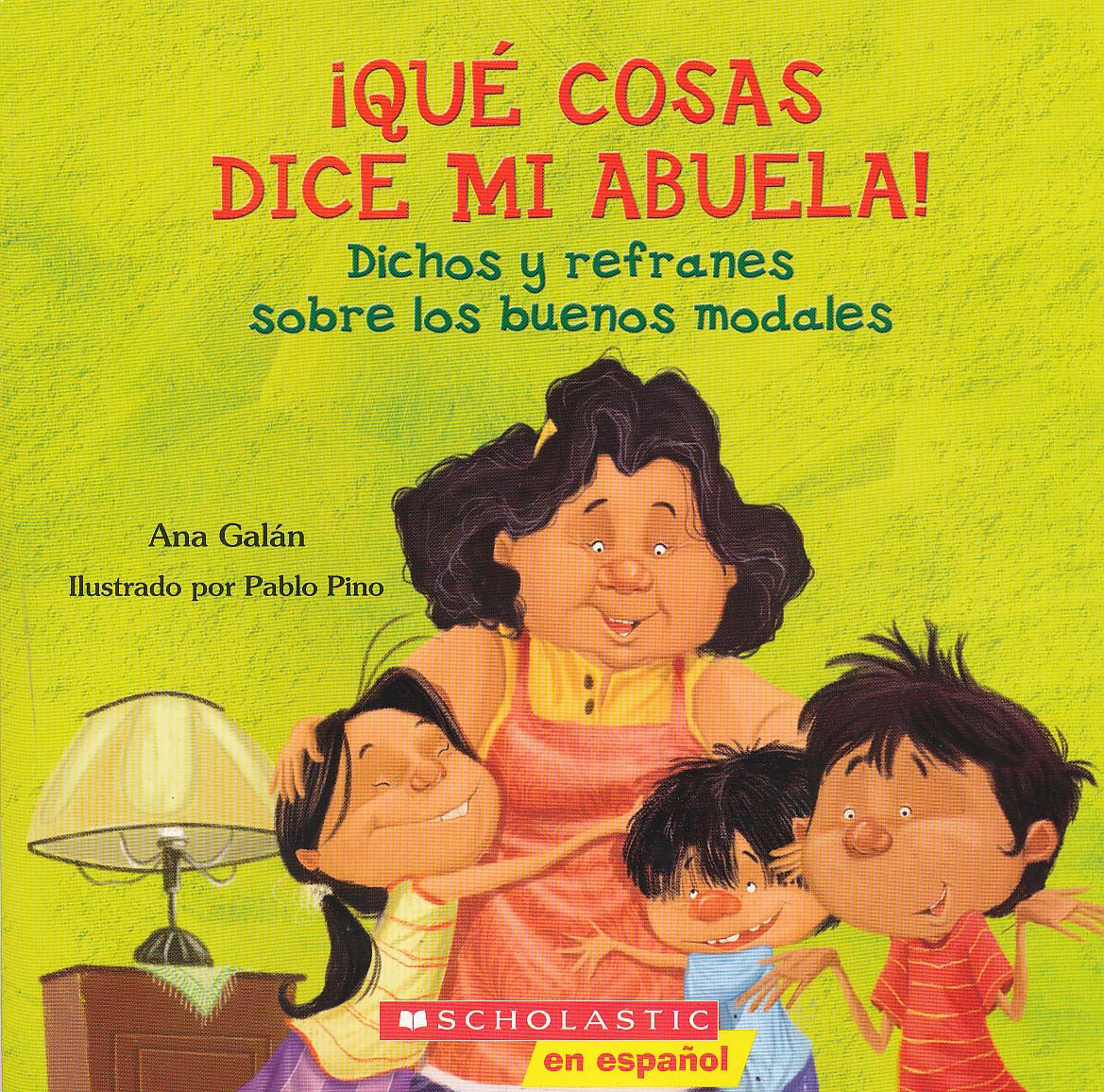 ¡Qué cosas dice mi abuela! (PB9780545328630) The Things Grandma Says