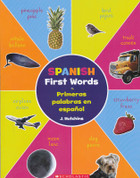 Spanish First Words/Primeras palabras en español