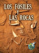 Los fósiles y las rocas - Fossils and Rocks