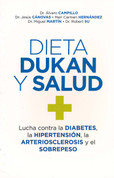 Dieta Dukan y salud - The Dukan Diet and Your Health