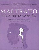 Maltrato. Tú puedes con él - Dealing with Abuse