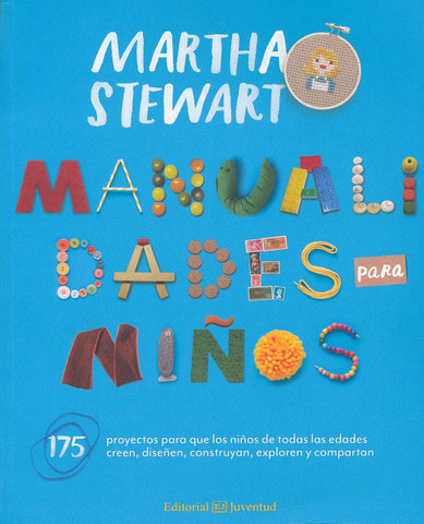 Manualidades para niños - Martha Stewart's Favorite Crafts for Kids