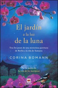 El jardín a la luz de la luna - The Moonlit Garden