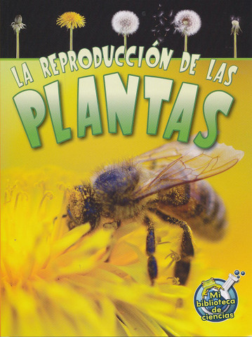 La reproducción de las plantas - Reproduction in Plants