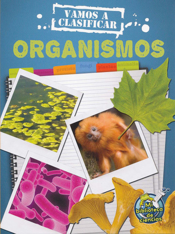 Vamos a clasificar organismos - Let's Classify Organisms