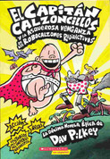 El Capitán Calzoncillos y la asquerosa venganza de los robocalzones radioactivos - Captain Underpants and the Revolting Revenge of the Radioactive Robo-Boxers