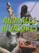 Animales invasores - Animal Invaders