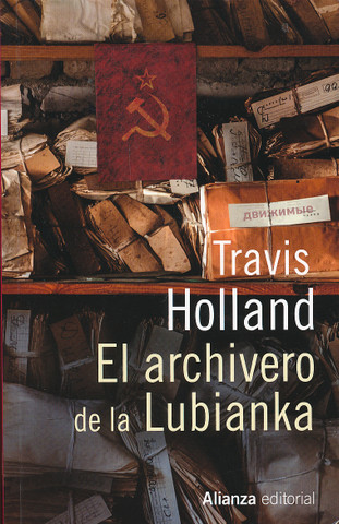 El archivero de la Lubianka - The Archivist's Story