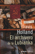 El archivero de la Lubianka - The Archivist's Story