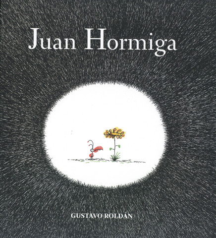 Juan Hormiga - John Ant