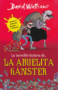 La abuelita gánster - Gangsta Granny