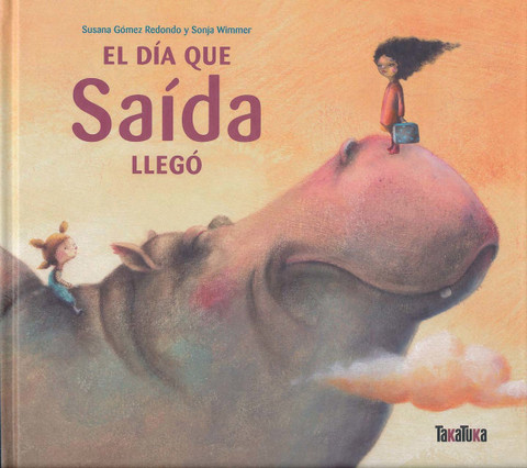 El día que Saída llegó - The Day Saida Came