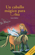 Un caballo mágico para Ana - A Magic Horse for Ana