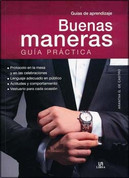 Buenas maneras - A Practical Guide to Good Manners