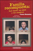 Familia recompuesta: Los tuyos, los míos y los nuestros - Blended Families