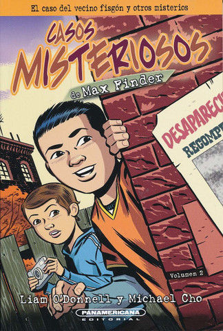 El caso del vecino fisgón y otros misterios - Max Finder Mystery Collected Casebook Vol 2