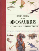 Enciclopedia de los dinosaurios y otros animales prehistóricos - Children's Dinosaur Encyclopedia