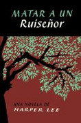 Matar a un ruiseñor - To Kill a Mockingbird