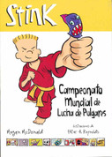 Stink campeonato mundial de lucha de pulgares - Stink and the Ultimate Thumb-Wrestling Smackdown