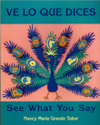 Ve lo que dices/See What You Say