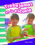 Trabajamos en la escuela - We Work at School