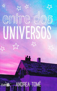 Entre dos universos - Between Two Universes