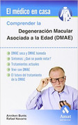 Comprender la Degeneración Macular Asociada a la Edad - Understanding Age-Related Macular Degeneration