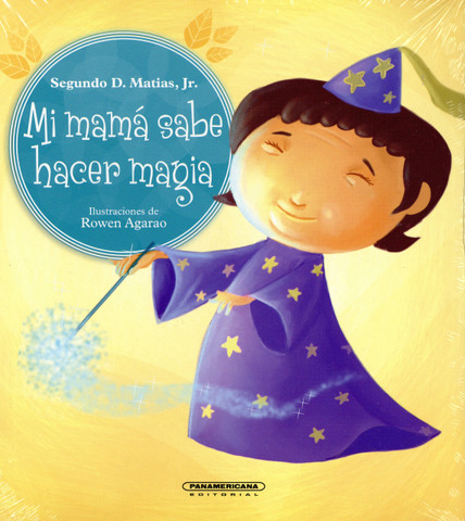 Mi mamá sabe hacer magia - Mommy Knows Magic!