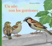 Un año con los gorriones - A Year with the Sparrows
