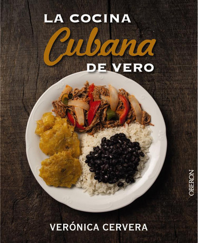 La cocina cubana de Vero - Vero's Cuban Kitchen