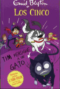 Los Cinco. Tim persigue a un gato - When Timmy Chased the Cat