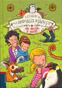 El colegio de los animales magicos. Una invasión de agujeros - The School for Magical Animals. The Hole Invasion