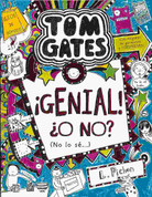 Tom Gates ¡Genial! ¿O no? (No lo sé) - Tom Gates YES! No (Maybe)
