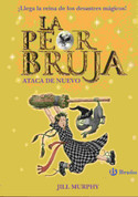 La peor bruja ataca de nuevo - The Worst Witch Strikes Again