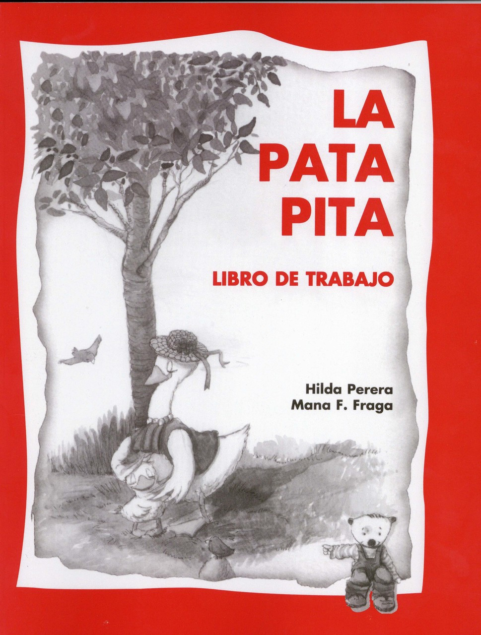 La Pata Pita Libro de Trabajo (PB-9781632456274) - Pita the Duck Workbook -  Lectorum Publications, Inc