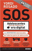 SOS Adolescentes fuera de control en la era digital - S.O.S. Out of Control Teenagers in the Digital Age