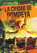 La ciudad de Pompeya - The City of Pompeii