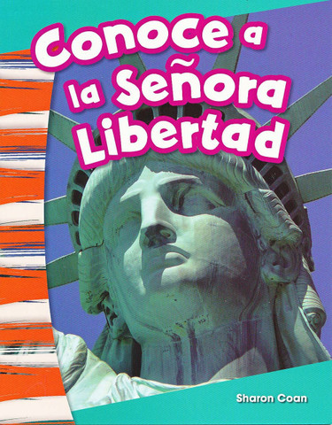 Conoce a la Señora Libertad - Meet Lady Liberty